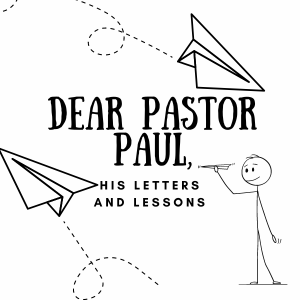 Dear Pastor Paul