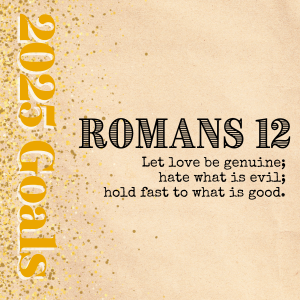 Goals 2025: Romans 12